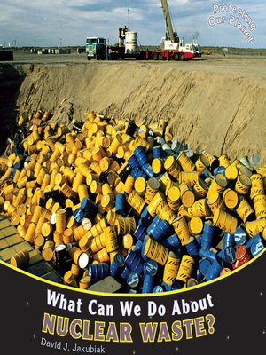 cover image of What Can We Do About Nuclear Waste?